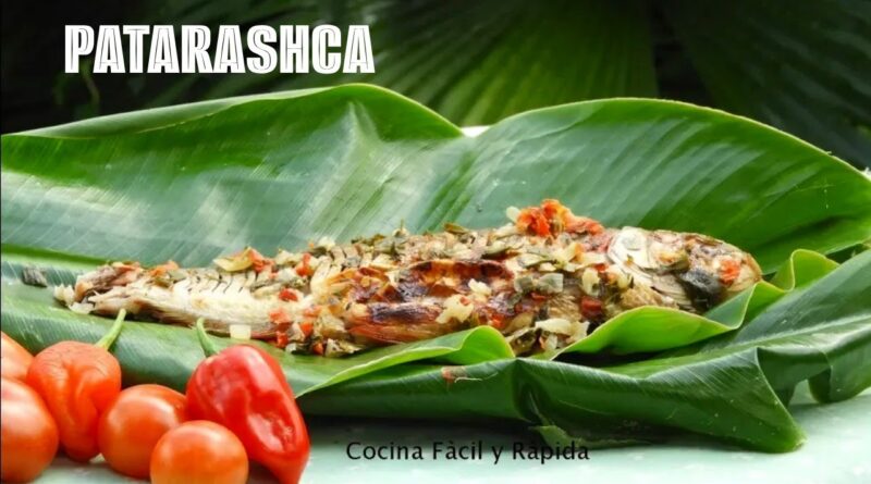 receta de patarashca de pescado