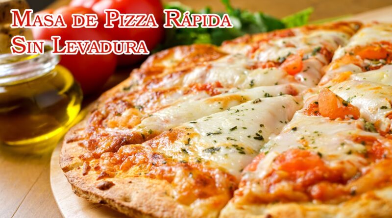receta de pizza sin levadura