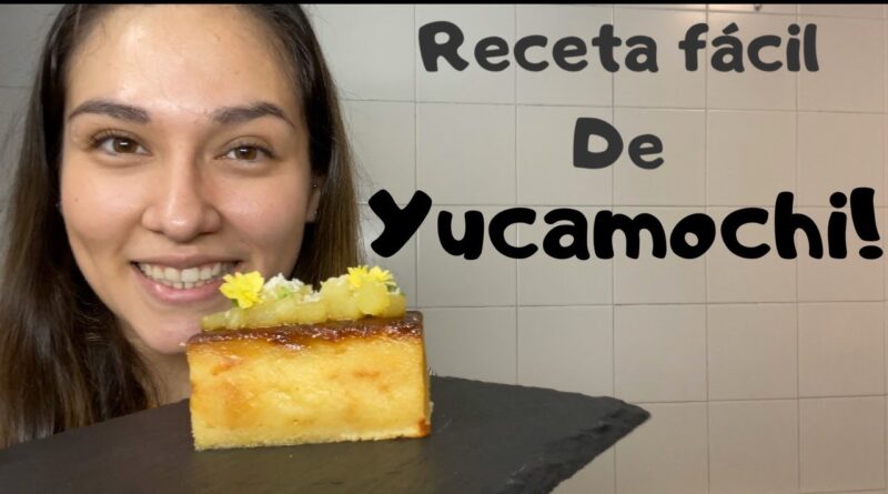 receta de yucamochi
