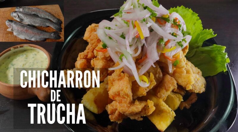 receta de chicharron de trucha