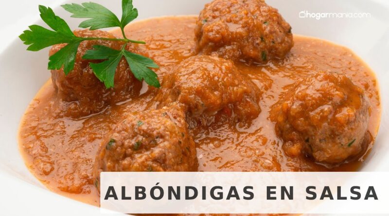 receta de albondigas en salsa
