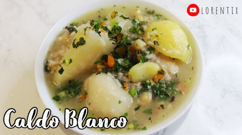 receta de caldo blanco arequipeño