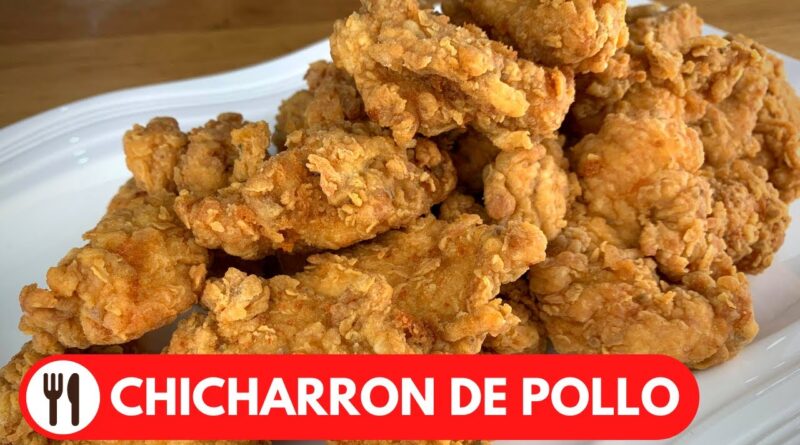 receta de chicharon de pollo