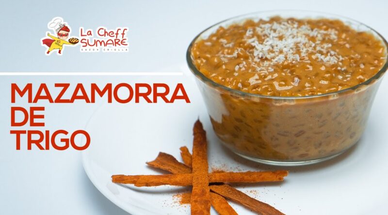 receta de mazamorra de trigo