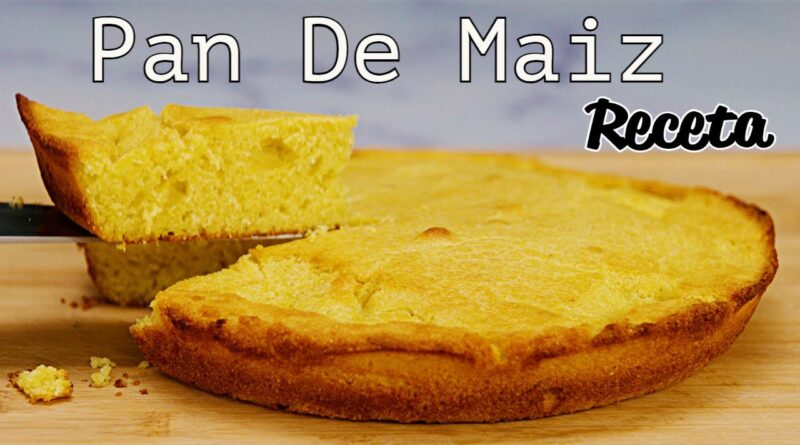 receta de pan maiz