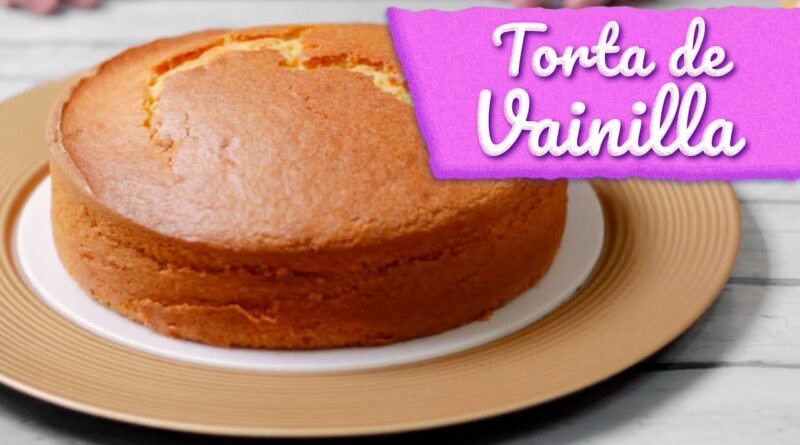 receta de torta de vainilla