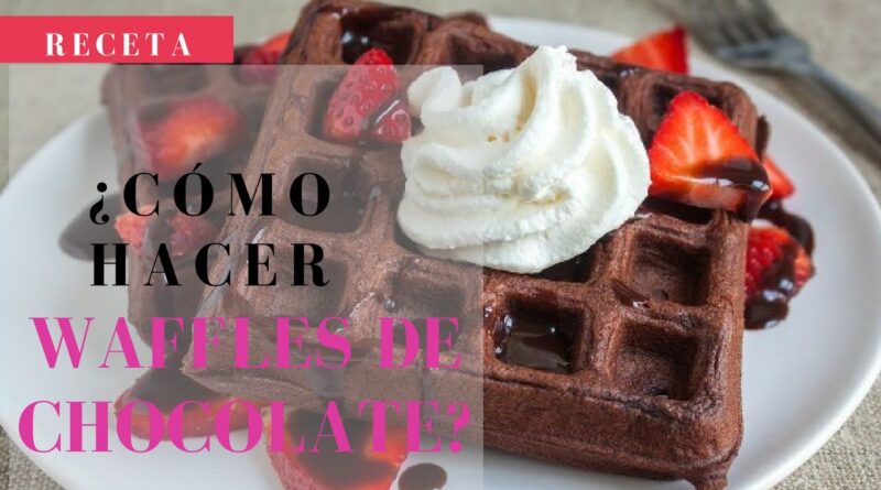 receta de waffles de chocolate