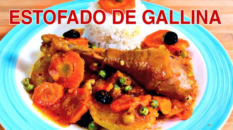 receta de estofado de gallina