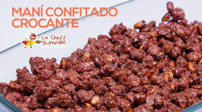 receta de maní confitado