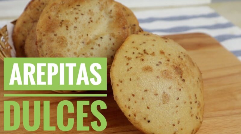 receta de arepitas dulces venezolanas