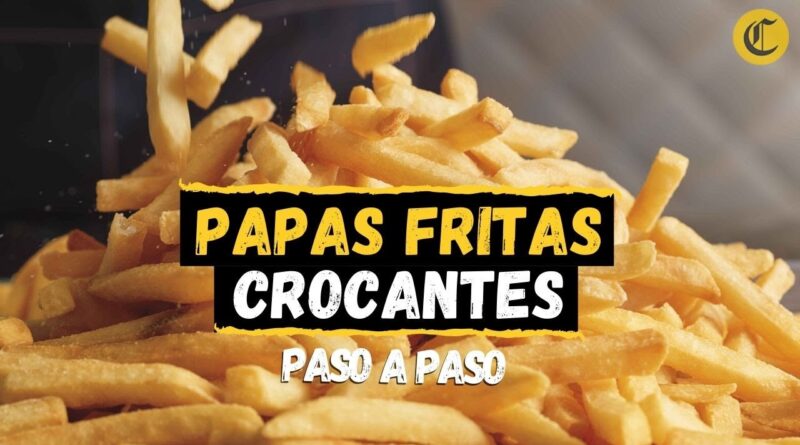 receta de papas fritas crocantes
